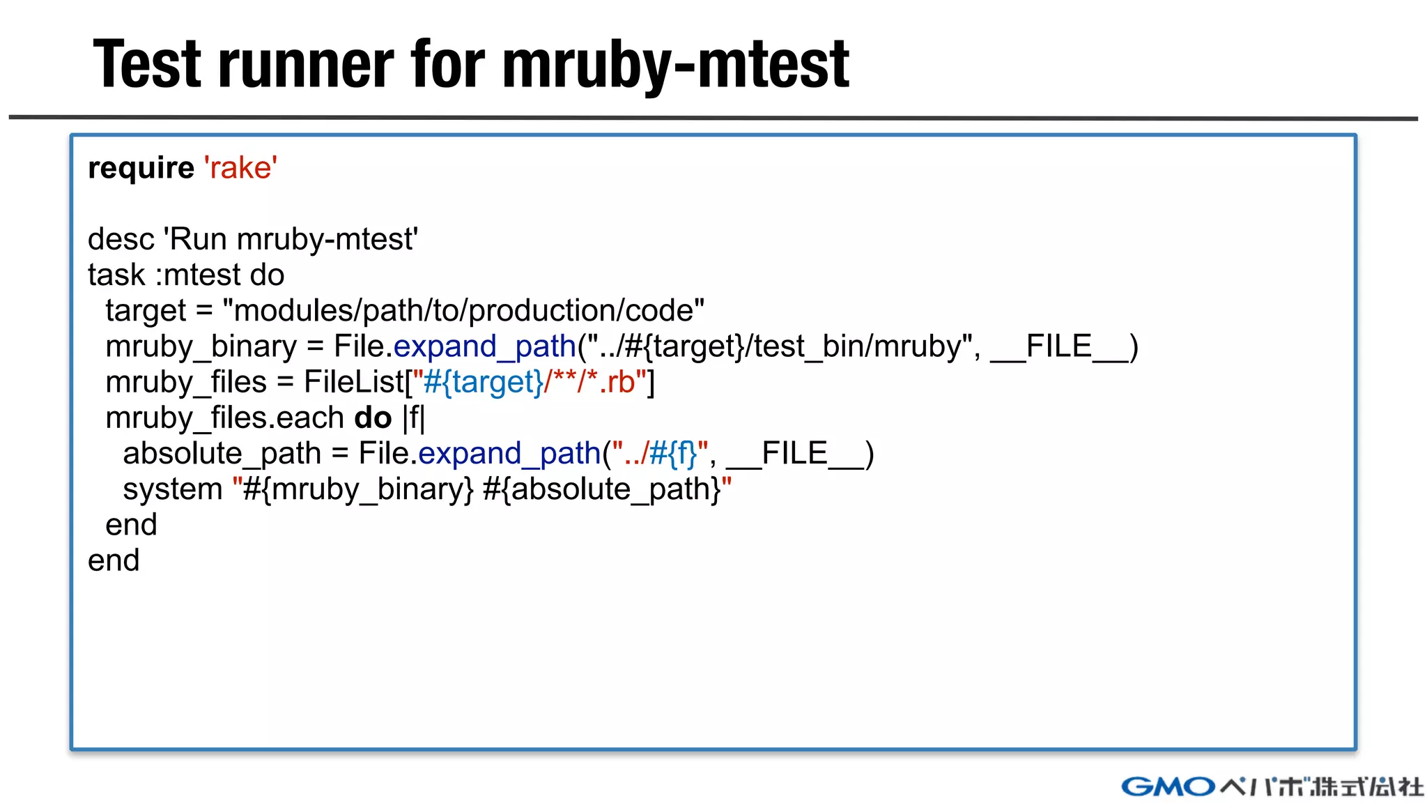 Test runner for mruby-mtest
require 'rake'
desc 'Run mruby-mtest'
task :mtest do
target = "modules/path/to/production/code"
mruby_binary = File.expand_path("../#{target}/test_bin/mruby", __FILE__)
mruby_files = FileList["#{target}/**/*.rb"]
mruby_files.each do |f|
absolute_path = File.expand_path("../#{f}", __FILE__)
system "#{mruby_binary} #{absolute_path}"
end
end
 
