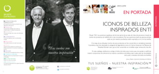 4
ENPORTADAwww.oriﬂame.es
EN ESTE
CATÁLOGO:
EN PORTADA
“
ICONOS DE BELLEZA
INSPIRADOS ENTÍ
Desde 1967, nos sentimos orgull...