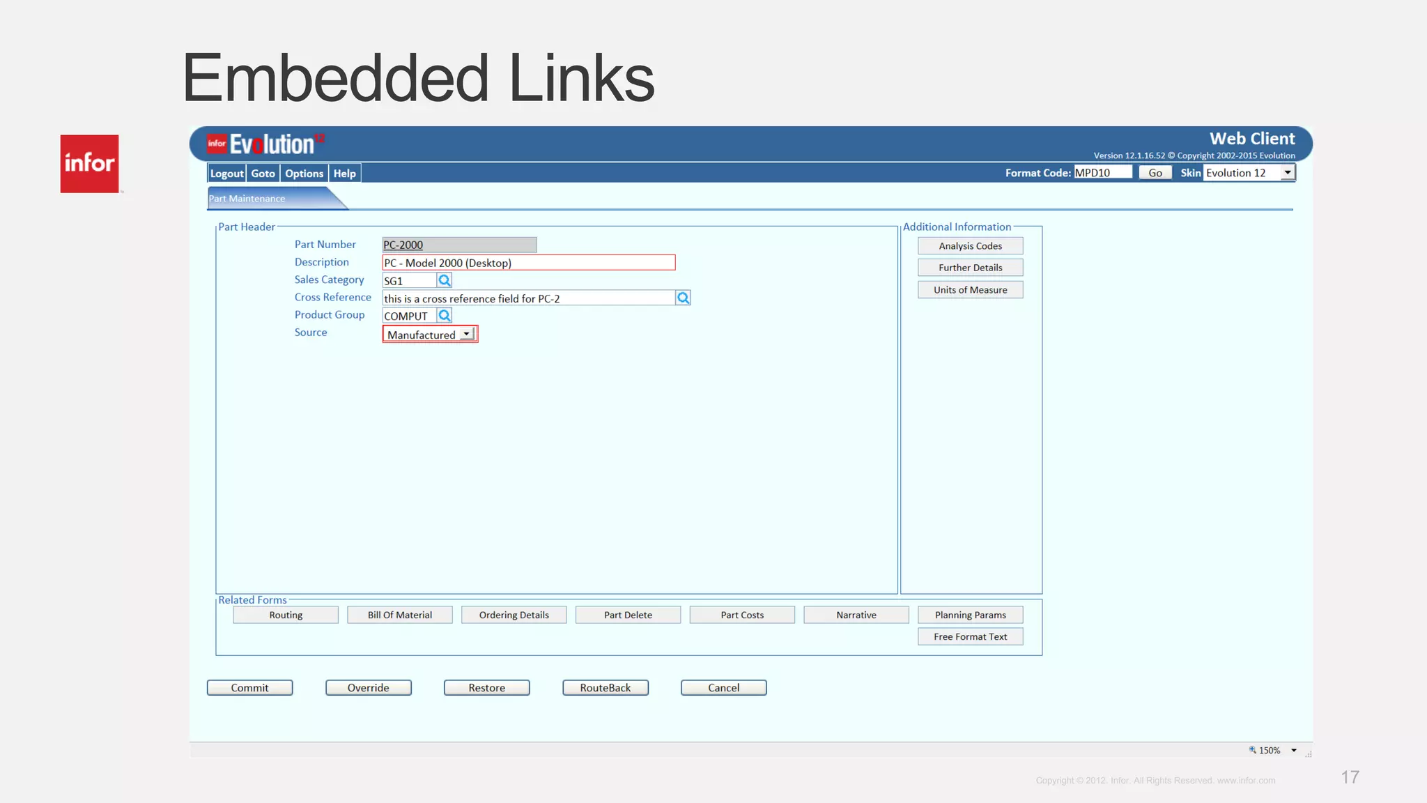 17Copyright © 2012. Infor. All Rights Reserved. www.infor.com
Embedded Links
 