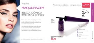 31586 Black
21
MAQUILHAGEM
OS SEUS SONHOS – A NOSSA INSPIRAÇÃO™
BELEZA ICÓNICA
TORNADA SIMPLES
Moderno ou clássico – sempre único
Eyeliner Wonder Liner The ONE 2.5 ml.
€12,00
€8,95
Aplicação fácil e rápida*
Preto intenso que dura o dia todo*
Secagem rápida*
Não esbate*
Adequado para quem usa lentes de
contacto
*
Testado num painel de 68 mulheres
CONSIGA OS TRAÇOS QUE
DESEJA COM APENAS UM
PEQUENO GESTO
NOVO
Há mais de uma década que a nossa gama inovadora
de cosméticos é pioneira na indústria e continua a
produzir os lendários produtos sem os quais milhões
de mulheres não conseguem viver.
Quer preﬁra a sua maquilhagem simples mas chique,
ou mais chamativa e arrojada, encontra sempre os
produtos adequados ao seu gosto que a ajudam a
criar facilmente um look personalizado que irá adorar.
PONTA
INCLINADA
para linhas
perfeitas
ARROJADAS ou
DELICADAS
www.oriﬂame.ptMAQUILHAGEM
 