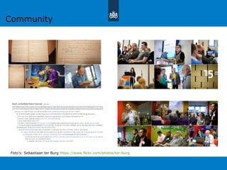 Foto’s: Sebastiaan ter Burg https://www.flickr.com/photos/ter-burg
Community
 