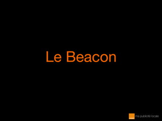 Le Beacon
 