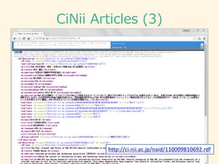 CiNii Articles (3)
34
http://ci.nii.ac.jp/naid/110009810692.rdf
 