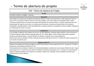  Termo de abertura do projeto
 