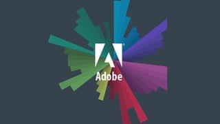 © 2015 Adobe Systems Incorporated. All Rights Reserved. Adobe Confidential.
 