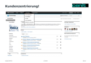 Kundenzentrierung!
11.06.2015 Seite 22Copyright CENIT AG
 