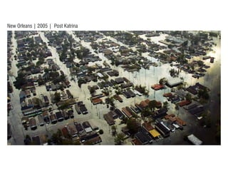 New Orleans | 2005 | Post Katrina
 