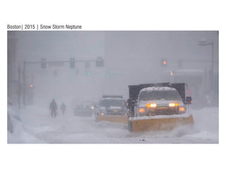 Boston| 2015 | Snow Storm Neptune
 