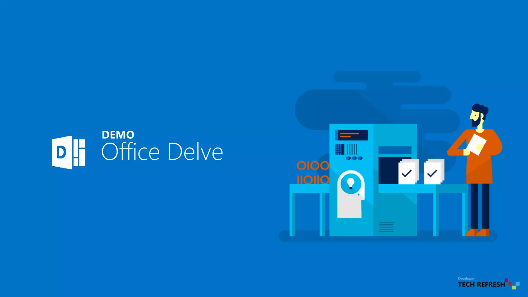 Office Delve
DEMO
 
