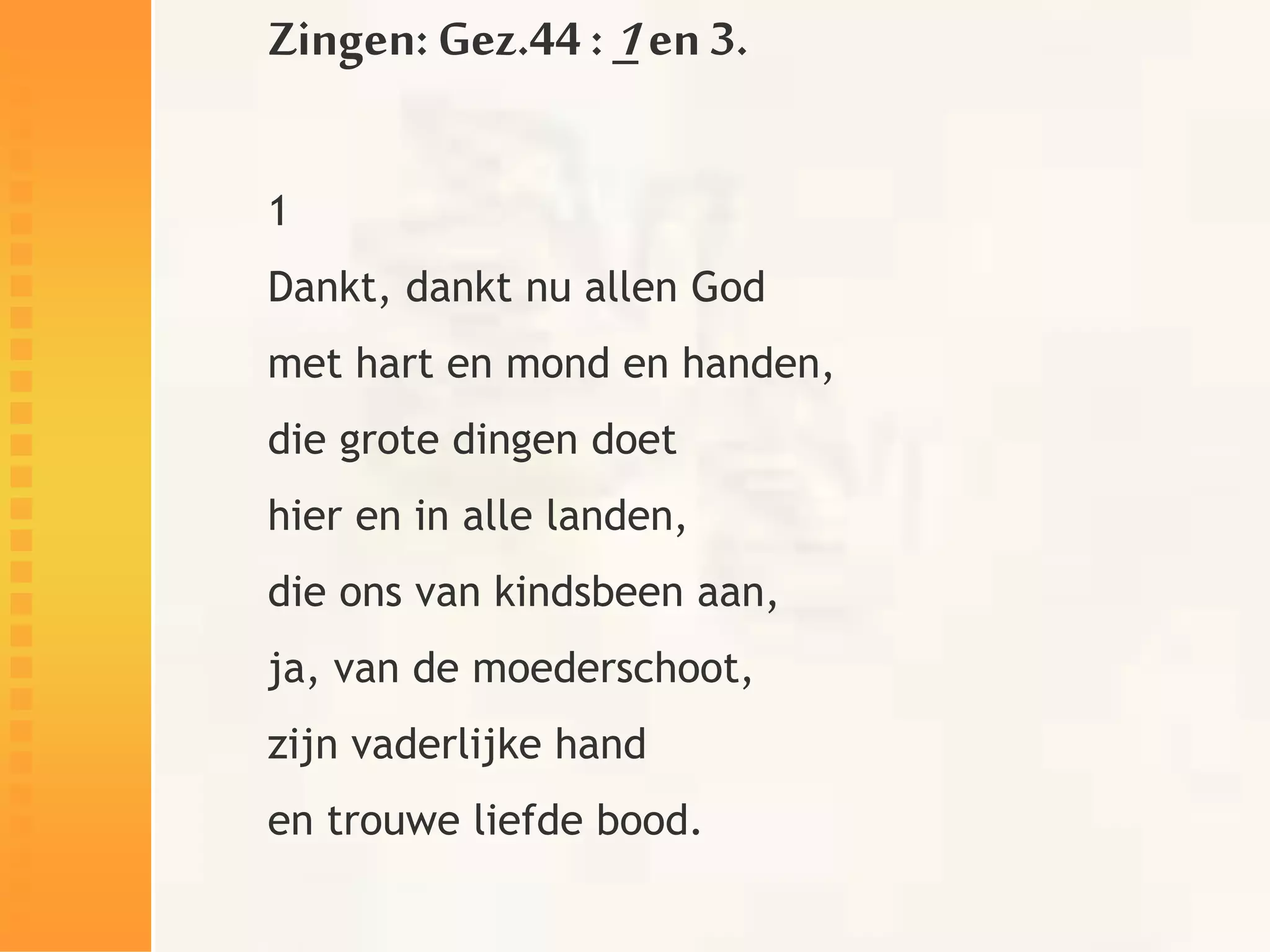 Dankt God ten allen tijde | PPT