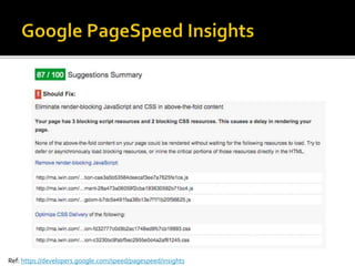 Ref: https://developers.google.com/speed/pagespeed/insights
 
