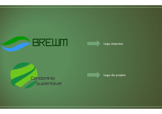 Logo empresa
Logo do projeto
 