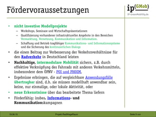 19.06.15 Seite 9 vonProjekt RadWegeRaum
•
–
–
–
•
•
•
•
•