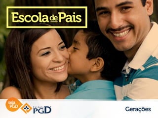 Escola de Pais • Gerações