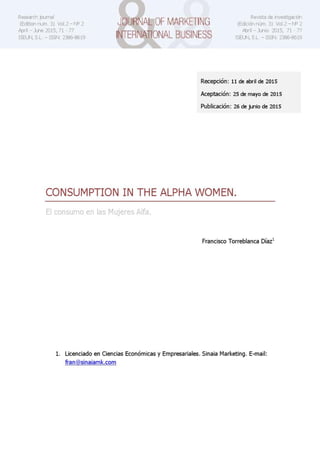 Consumption in the Alpha Women