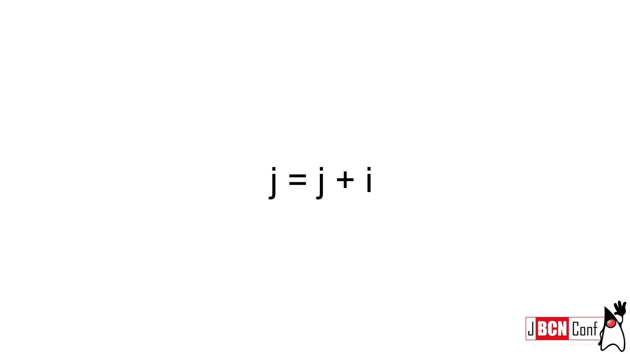 j = j + i
 