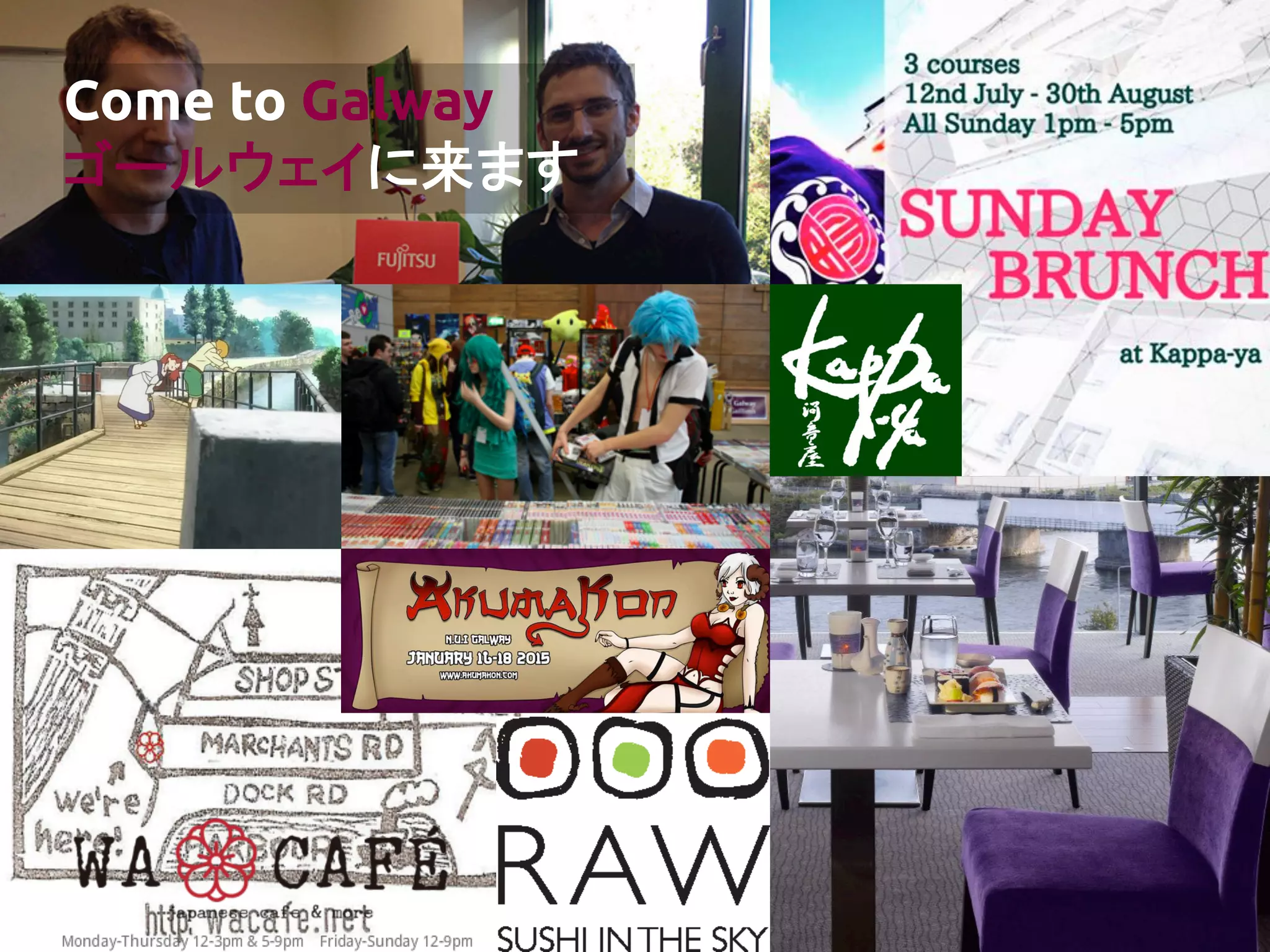 Come to Galway
ゴールウェイに来ます
	
 