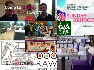 Come to Galway
ゴールウェイに来ます
	
 