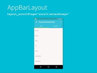 layout_scrollFlags=“scroll|enterAlways”
 