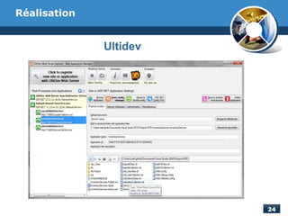 Ultidev
Réalisation
 