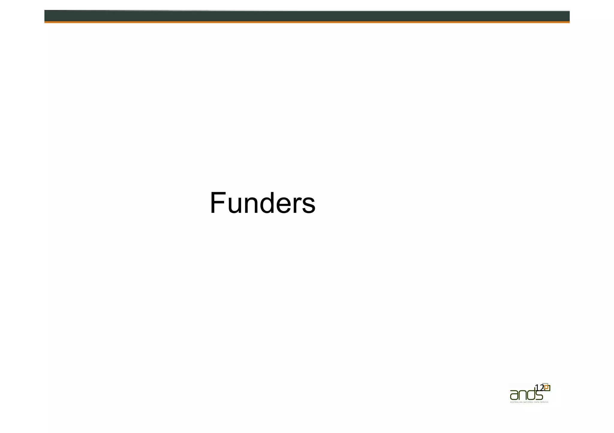 12	
  
Funders
 