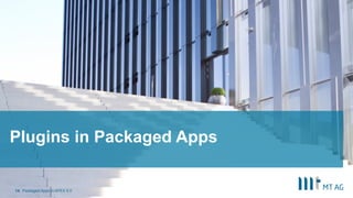 Plugins in Packaged Apps
Packaged Apps in APEX 5.014
 
