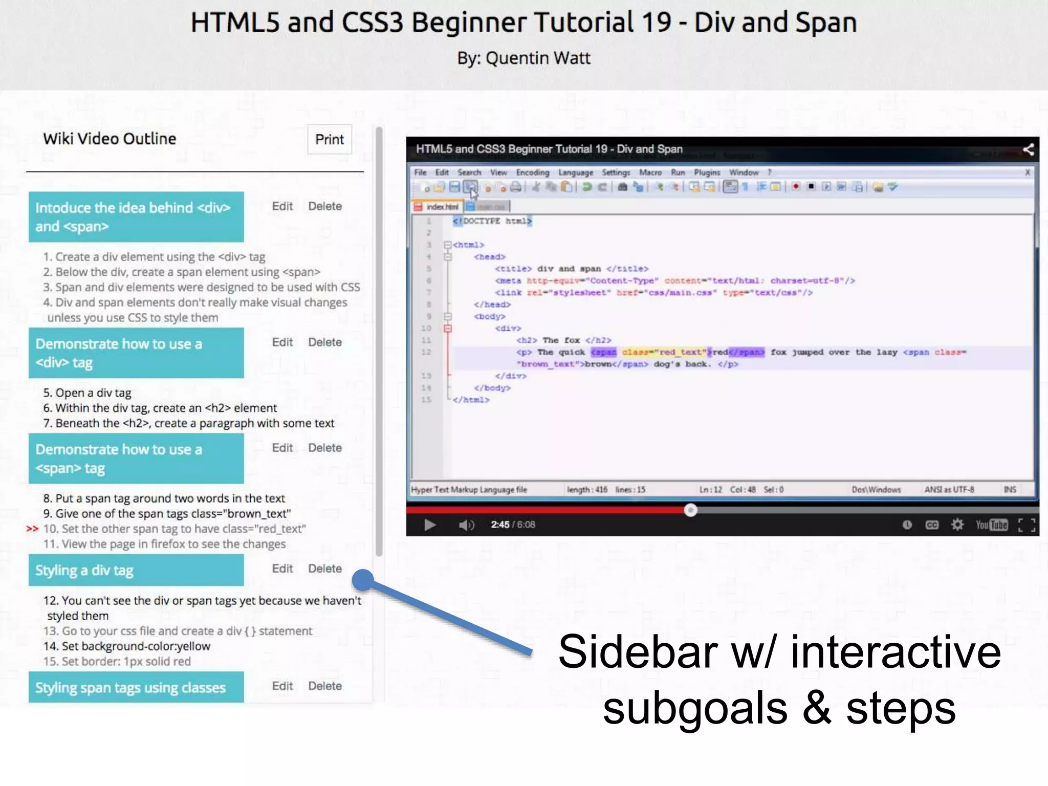 Sidebar w/ interactive
subgoals & steps
 