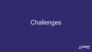 Challenges
 
