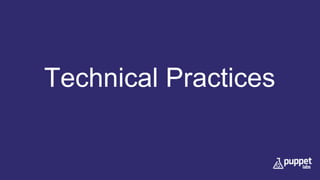 Technical Practices
 