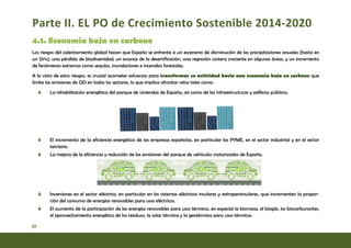 Parte II. EL PO de Crecimiento Sostenible 2014-2020 

4.1. Economía baja en carbono
Los riesgos del calentamiento global h...