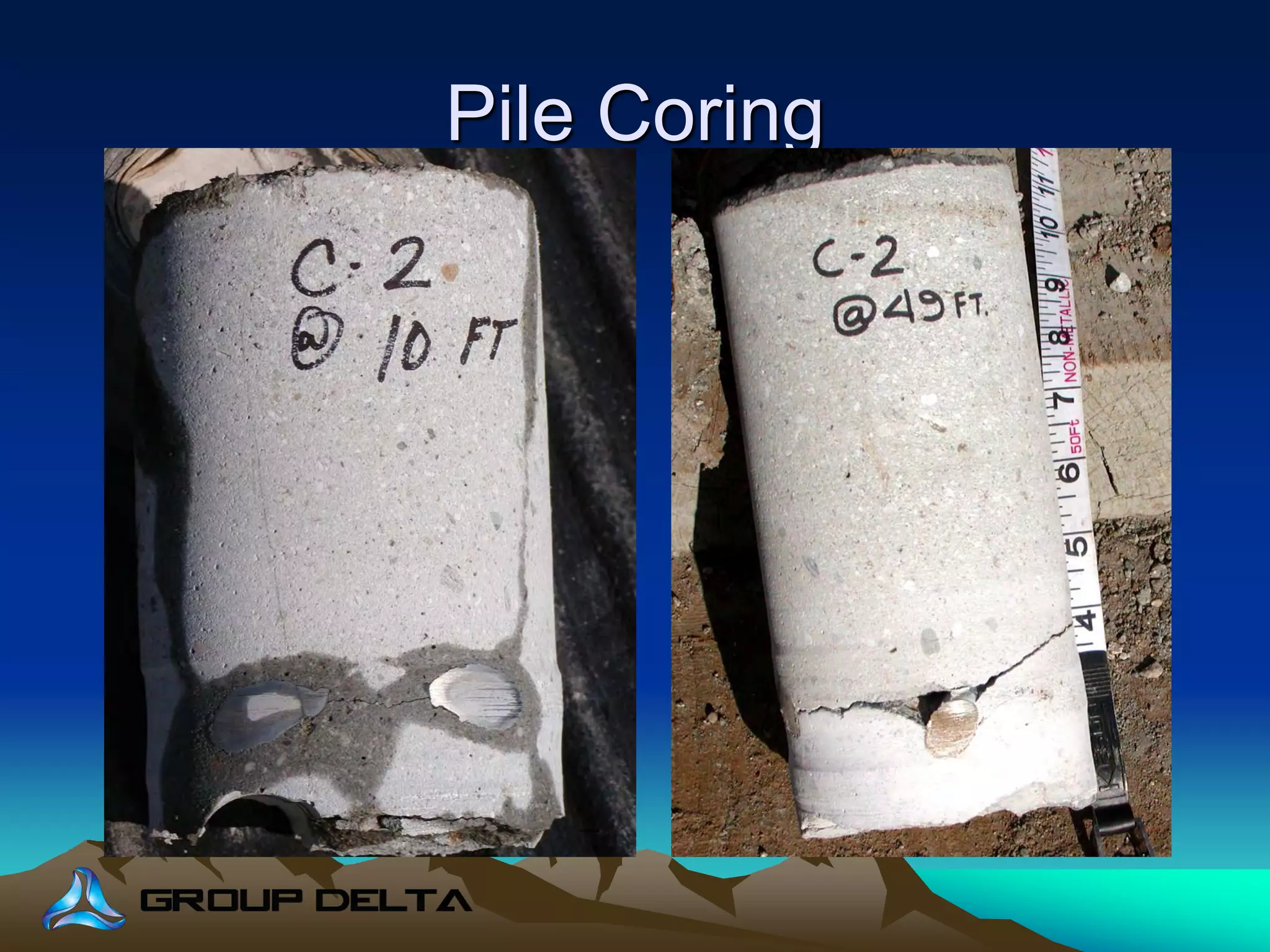 Pile Coring
 