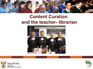 Content Curation
and the teacher- librarian
 