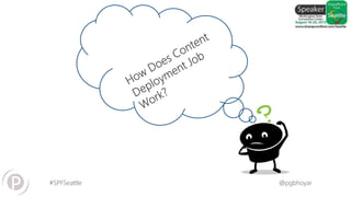 #SPFSeattle @pgbhoyar
 