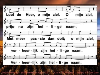 De zon komt op – 10.000 redenen (Opw 733) t. & m. M. Redman, J. Myrin; v. H. ten Cate
 