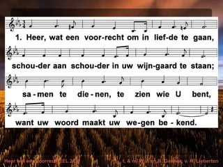 Heer wat een voorrecht (EL 212) t. & m. W.J. en B. Gaither; v. H. Lieberton
 