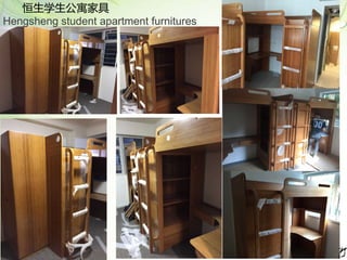恒生学生公寓家具
Hengsheng student apartment furnitures
 
