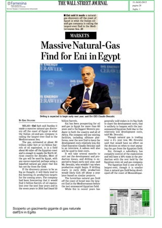 Scoperto un giacimento gigante di gas naturale
dall'Eni in Egitto
31-AGO-2015
foglio 1
pagina 20
Servizio Stampa e Comunicazione Istituzionale
 
