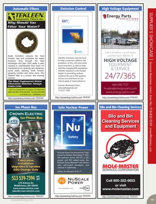 SUPPLIER’SSHOWCASE|ShowcaSeadvertiSingcontactJennahall:918-832-9249,Jennah@pennwell.com
www.power-eng.com 53
Why Should You
Filter Your Water?
The Best Engineered Water
Filteration Solution Always
Costs Less
Automatic Filters
SOLVAir Solutions was formed
to help customers address the
problems of SOX, HCl and other
stack emissions, as well as help
with the changing EPA regulations.
SOLVAir Solutions is the market
leader in providing sodium
sorbents for use in DSI systems.
Access our brochure on our
Library page at www.solvair.us
Contact Rosemary Dunn
ardunadv@gmail.com
713.521.7450
Emission Control
24/7/365
HIGH VOLTAGE
EQUIPMENT
& SERVICE
Call or Email for a quick quote
and fast track delivery of
660.596.7727
hvsales@energy-parts.com
www.energy-parts.com
High Voltage Equipment
http://powereng.hotims.com RS#300 http://powereng.hotims.com RS#302
Crown Electric
Iso Phase Bus
Fabrication
Installation
Upgrades & Uprates
GSU Change Outs
175 Edison Dr.
Middletown, OH 45044
www.crown-electric.com
sales@crown-electric.com
ext.
201513 539-7394
Iso Phase Bus
3
NuScale Power has attained the Triple
Crown for Nuclear Plant Safety™. With
NO operator action, NO AC or DC
power, and NO added water, the
NuScale Power Module™ will achieve
safe, self-cooled shutdown, and
maintain it indeﬁnitely.
Safety: the Element of Nu.™
nuscalepower.com
© 2015 NuScale Power, LLC. All Rights Reserved.
Safe Nuclear Power
http://powereng.hotims.com RS#304
Silo and Bin
Cleaning Services
and Equipment
Call 800-322-6653
or visit
www.molemaster.com
Silo and Bin Cleaning Sevices
http://powereng.hotims.com RS#305
SUPPLIER’SSHOWCASE|ShowcaSeadvertiSingcontactJennahall:918-832-9249,Jennah@pennwell.com
www.power-eng.com 53
http://powereng.hotims.com RS#303
http://powereng.hotims.com RS#301
 