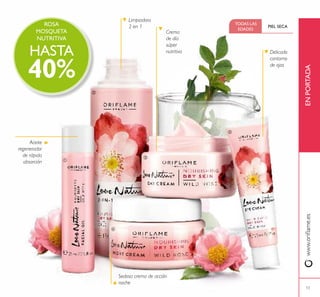 13
Crema
de día
súper
nutritiva
Sedosa crema de acción
noche
Delicado
contorno
de ojos
PIEL SECA
TODAS LAS
EDADES
Aceite
regenerador
de rápida
absorción
www.orilame.esENPORTADA





ROSA
MOSQUETA
NUTRITIVA
HASTA
40%
Limpiadora
2 en 1
 