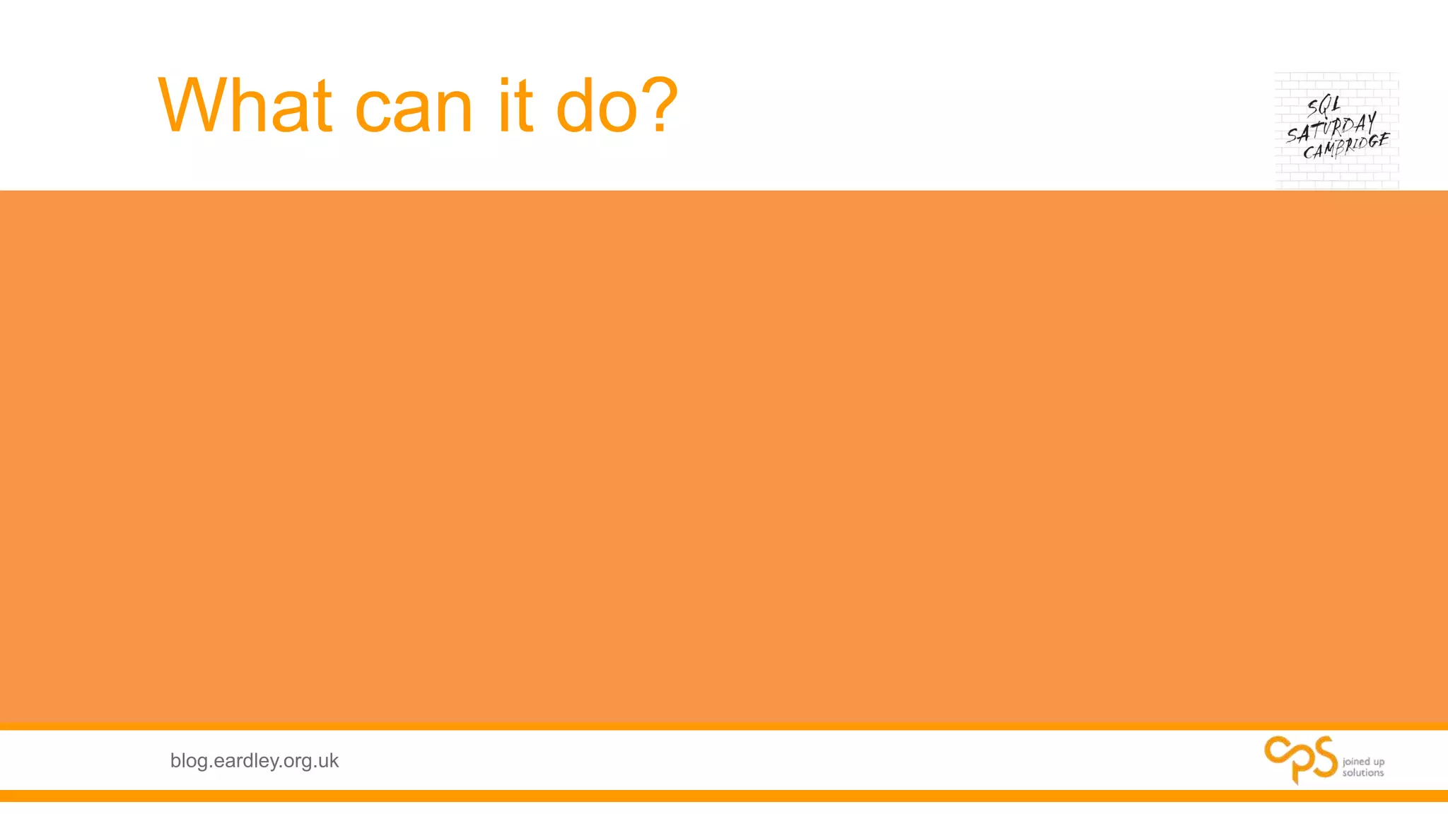 blog.eardley.org.uk
What can it do?
 