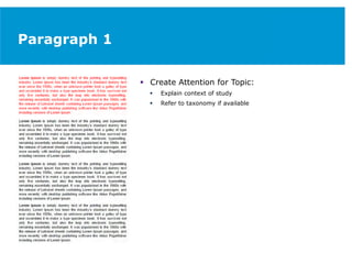 Paragraph 1
 Create Attention for Topic:
 Explain context of study
 Refer to taxonomy if available
 