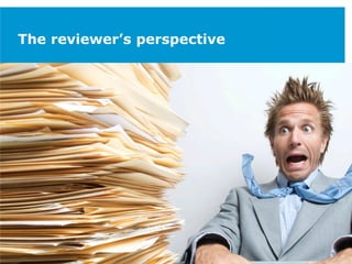 The reviewer’s perspective
 