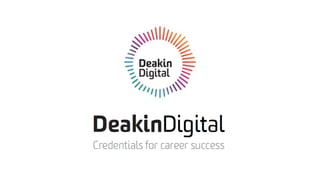 Higher Education, Disruption & DeakinDigital