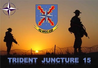 MINISTERIO DE
DEFENSA
- 25 -TRIDENT JUNCTURE 2015
 