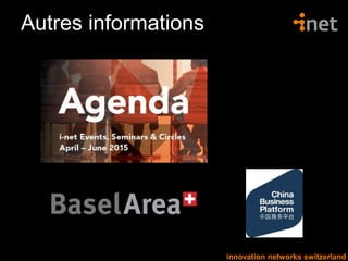 innovation networks switzerland
Autres informations
 