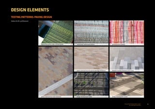 19Prepared for the City of Stonnington
by rushwright associates
TESTING PATTERNS: PAVING DESIGN
DESIGN ELEMENTS
Patterns for the park forecourt
•	 moderately randomised pattern
•	 pattern derived from rock striations
•	 regularised pattern with contrast bands
•	 pattern derived from the geomorphology of Victoria
•	 design development render
•	 gestural woven pattern
•	 blended interface between paver sizes
•	 design development render
 