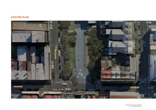 5Prepared for the City of Stonnington
by rushwright associates
EXISTING PLAN
GREVILLE STREET
GRATTANSTREET
GREVILLE STREET
 