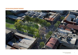 DESIGN DEVELOPMENT RENDER
9Prepared for the City of Stonnington
by rushwright associates
 
