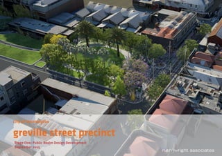 city of stonnington
greville street precinct
Stage One: Public Realm Design Development
September 2015
 