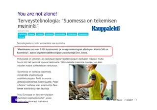 4
You are not alone!
Sitra • Eero Raunio • 14.10.2014 •
 